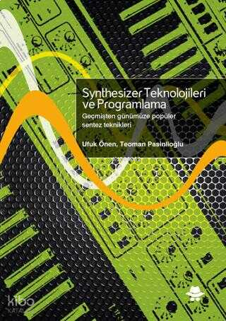 Synthesizer Teknolojileri ve Programlama
