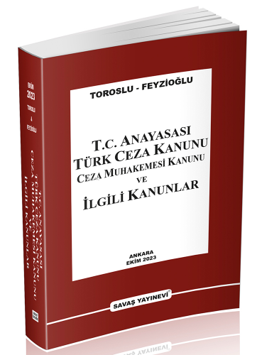 T.C. Anayasası Türk Ceza Kanunu Ceza Muhakemesi Kanunu ve İlgili Kanunlar