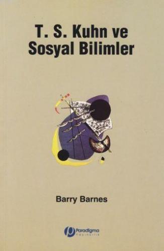 T. S. Kuhn ve Sosyal Bilimler