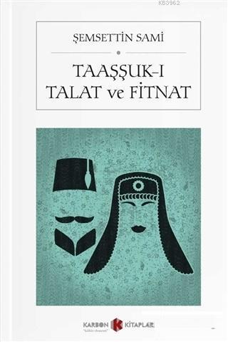 Taaşşuk-ı Talat ve Fitnat (Cep Boy)