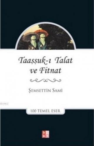 Taaşşuk-ı Talat ve Fitnat