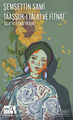 Taaşşuk-ı Talat ve Fitnat