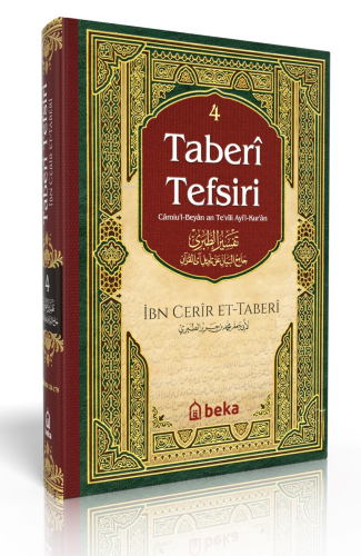 Taberi Tefsiri - Camiul Beyan An Tevili Ayıl Kuran - 4. Cilt