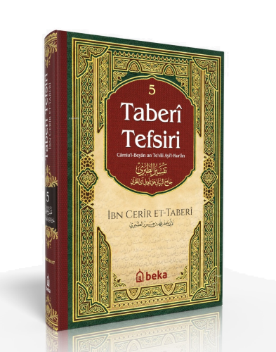 Taberi Tefsiri - Camiul Beyan An Tevili Ayıl Kuran - 5. Cilt
