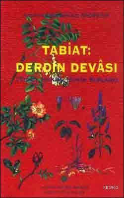 Tabiat: Derdin Devası