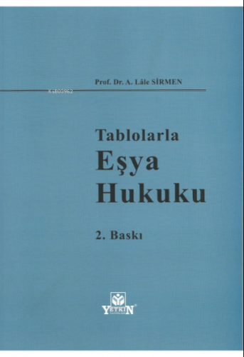 Tablolarla Eşya Hukuku