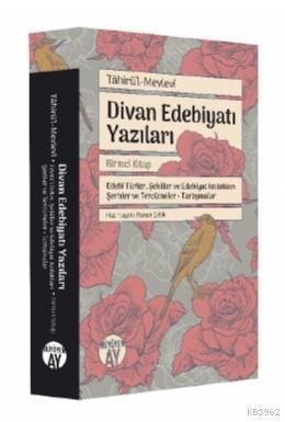 Tâhirü'l-Mevlevî; Divan Edebiyatı Yazıları