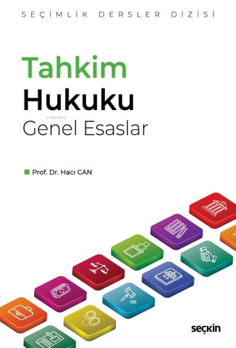 Tahkim Hukuku Genel Esaslar – Seçimlik Dersler Dizisi