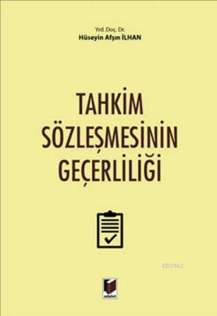 Tahkim Sözleşmesinin Geçerliliği