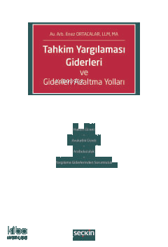 Tahkim Yargılaması Giderleri ve Giderleri Azaltma Yolları