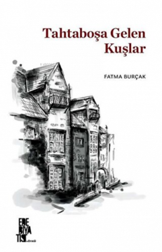 Tahtaboşa Gelen Kuşlar