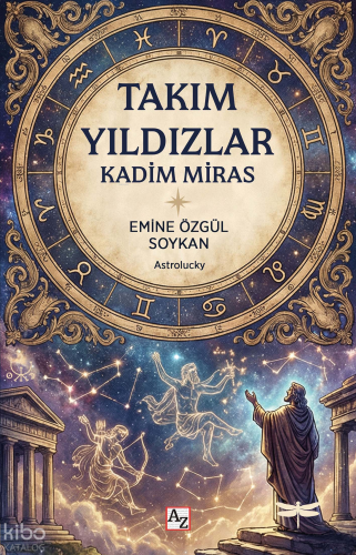 Takım Yıldızlar;Kadim Miras