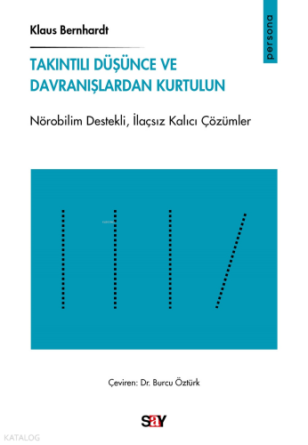 Takıntılı Düşünce ve Davranışlardan Kurtulun;Nörobilim Destekli, İla