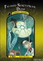 Talihsiz Serüvenler Dizisi; Dehşet Hastanesi