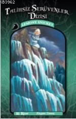Talihsiz Serüvenler Dizisi; Kaygan Yamaç