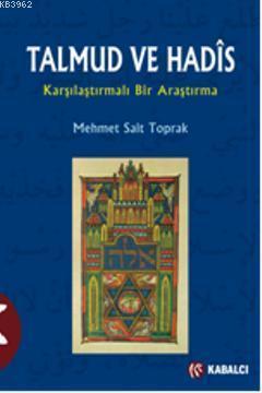 Talmud ve Hadis; Karşılaştırmalı Bir Araştırma