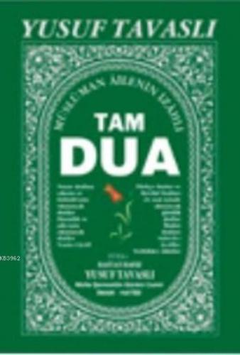 Tam Dua (Kod:C36); (Peygamberimizin Dilinden Duâlar)