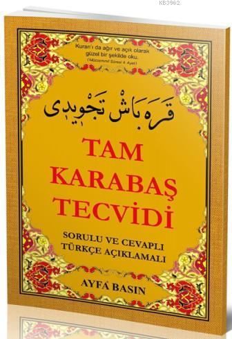 Tam Karabaş Tecvidi (Ayfa-046, Türkçeli); Sorulu - Cevaplı Türkçe Açıklamalı