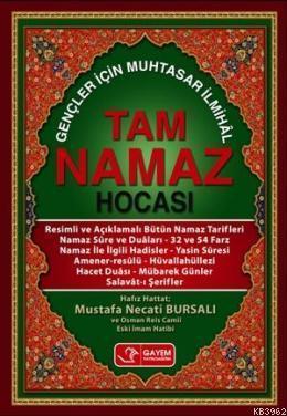 Tam Namaz Hocası; Gençler İçin Muhtasar İlmihal