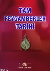 Tam Peygamberler Tarihi