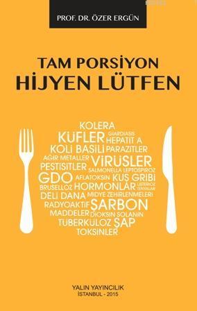 Tam Porsiyon Hijyen Lütfen