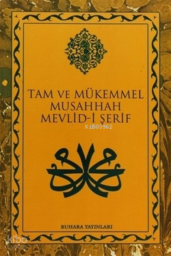 Tam ve Mükemmel Musahhah Mevlid-i Şerif