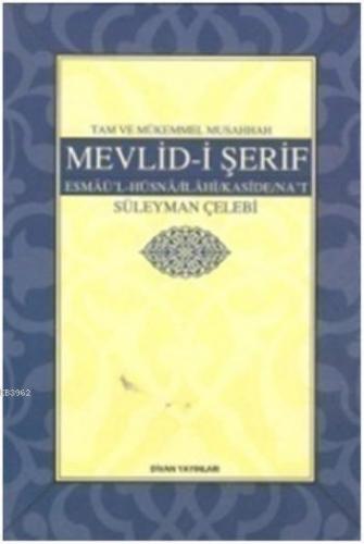Tam ve Mükemmel Musahhah Mevlid-i Şerif