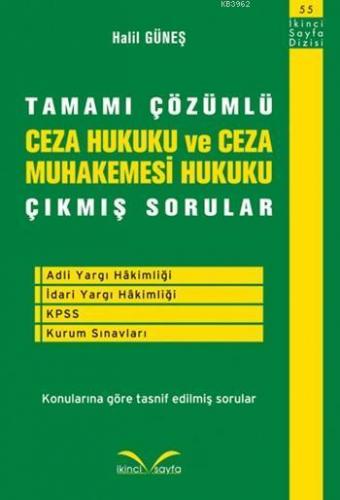 Tamamı Çözümlü Ceza Hukuku ve Ceza Muhakemesi Hukuku Çıkmış Sorular