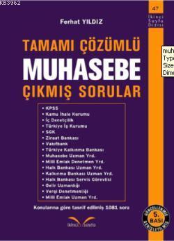 Tamamı Çözümlü Muhasebe Çıkmış Sorular; Konularına Göre Tasnif Edilmiş 896 Soru