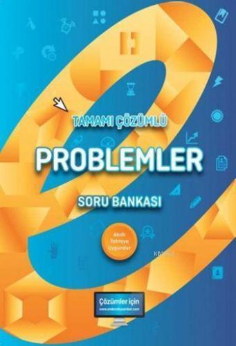Tamamı Çözümlü Problemler Soru Bankası