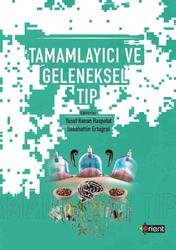 Tamamlayıcı Ve Geleneksel Tıp
