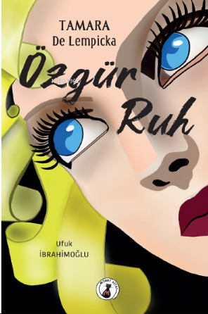 Tamara De Lempicka Özgür Ruh