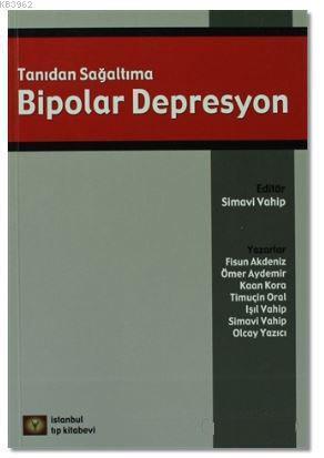 Tanıdan Sağaltıma Bipolar Depresyon
