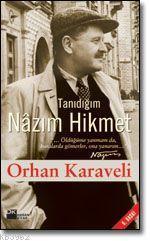 Tanıdığım Nâzım Hikmet