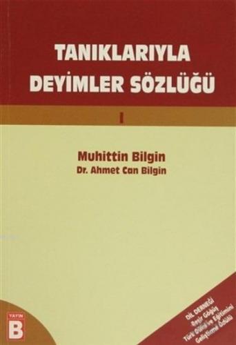 Tanıklarıyla Deyimler Sözlüğü 5 Cilt Takım
