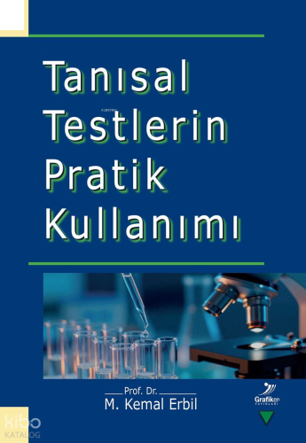 Tanısal Testlerin Pratik Kullanımı
