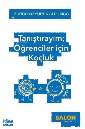 Tanıştırayım; Öğrenciler için Koçluk