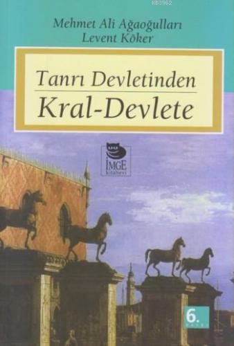 Tanrı Devletinden Kral-Devlete