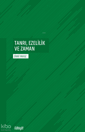 Tanrı, Ezelilik Ve Zaman