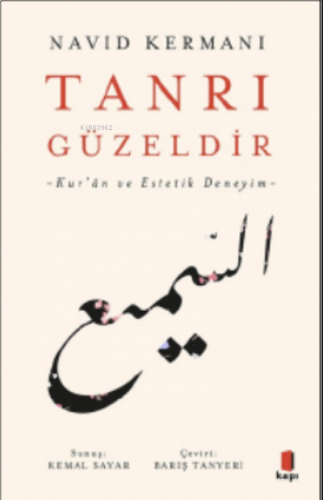 Tanrı Güzeldir ;-Kur’ân ve Estetik Deneyim-