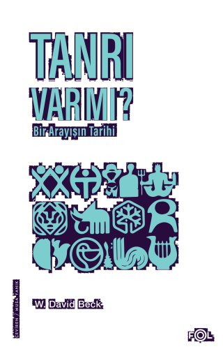 Tanrı Var mı? –Bir Arayışın Tarihi