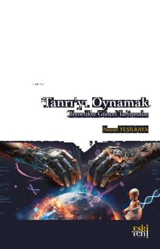 Tanrı’yı Oynamak