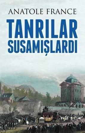 Tanrılar Susamışlardı