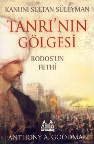 Tanrı'nın Gölgesi; Rodos'un Fethi