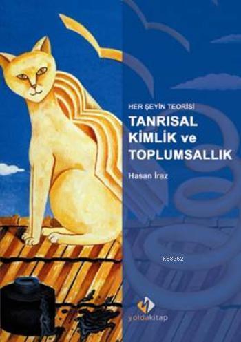 Tanrısal Kimlik ve Toplumsallık