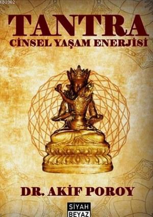 Tantra - Cinsel Yaşam Enerjisi