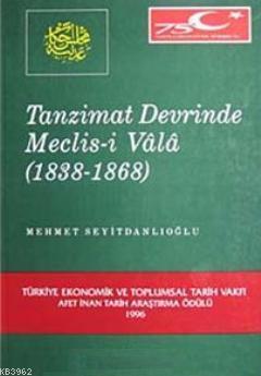 Tanzimat Döneminde Meclis- i Vala (1838- 1868)