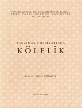 Tanzimat Edebiyatında Kölelik