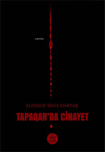 Tapaqar’da Cinayet