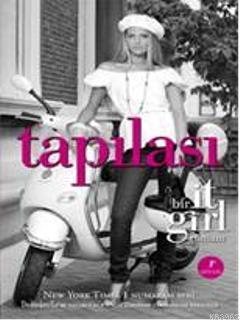 Tapılası; Bir it girl Romanı 8. Kitap